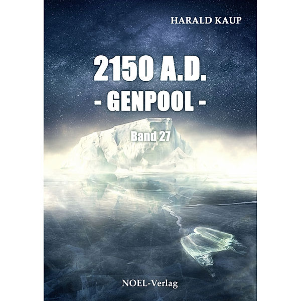 2150 A.D. - Genpool -, Harald Kaup
