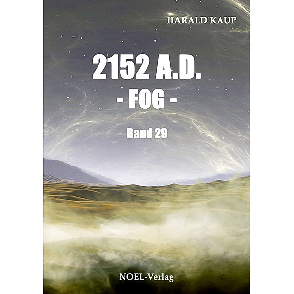 2152 A.D. - Fog -, Harald Kaup