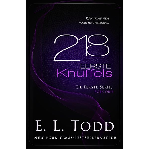 218 Eerste Knuffels / Eerste, E. L. Todd
