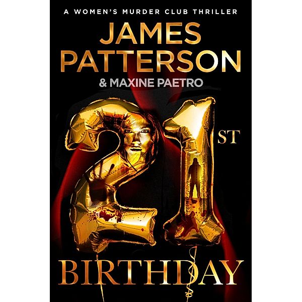 21st Birthday / Women's Murder Club Bd.21, James Patterson