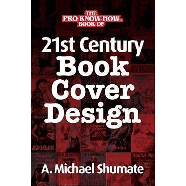 21st Century Book Cover Design / Elfstone Press, A. Michael Shumate