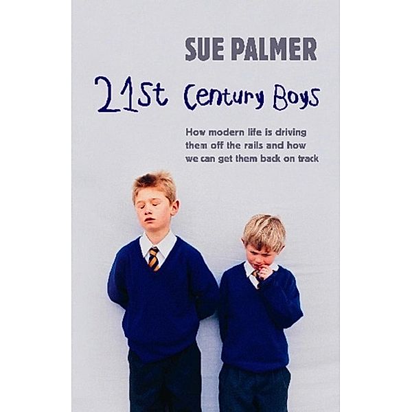 21st Century Boys, Sue Palmer