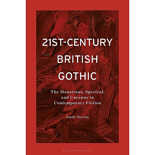 21st-Century British Gothic, Emily Horton