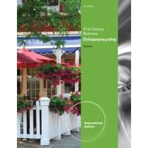 21st Century Business Series: Entrepreneurship, International Edition, Cynthia Greene