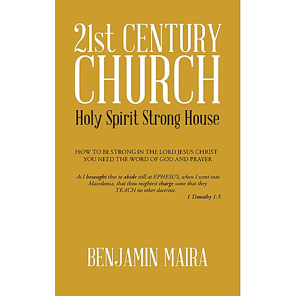 21St Century Church, Benjamin Maira