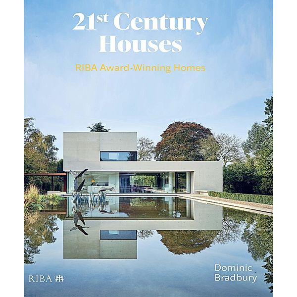 21st Century Houses, Dominic Bradbury