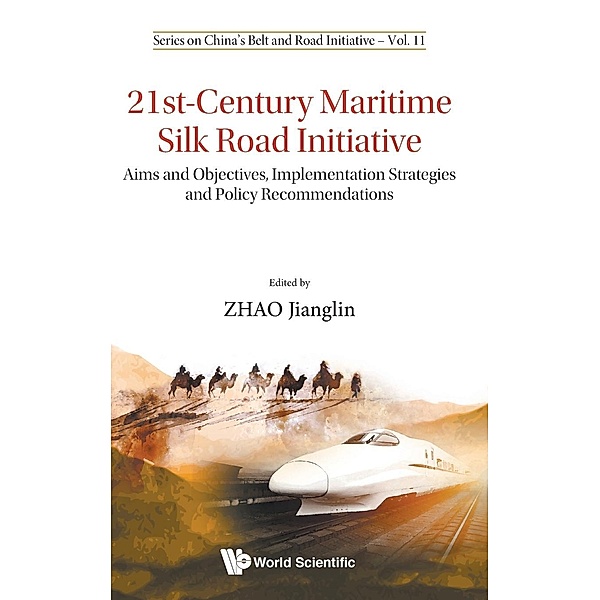 21st-Century Maritime Silk Road Initiative, Jianglin Zhao