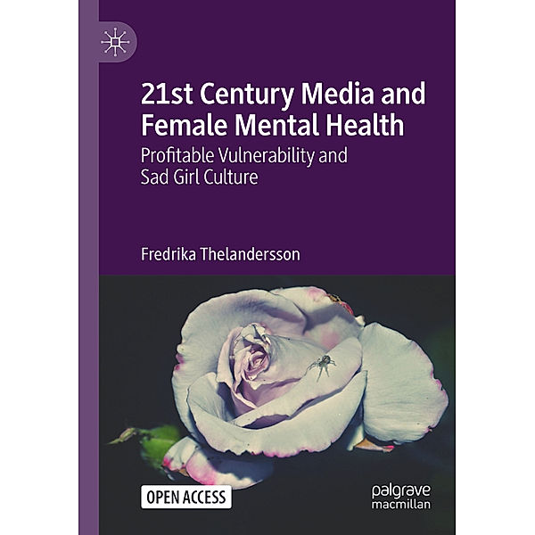 21st Century Media and Female Mental Health, Fredrika Thelandersson