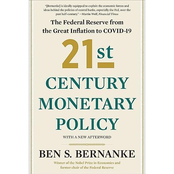 21st Century Monetary Policy, Ben S Bernanke