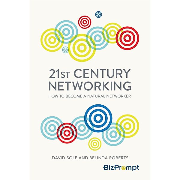 21st-Century Networking, David Sole, Belinda Roberts
