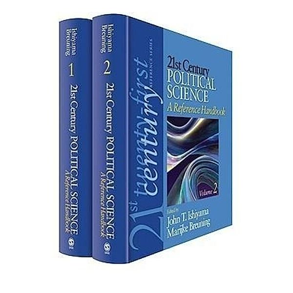 21st Century Political Science 2 Volume Set: A Reference Handbook, John T. Ishiyama