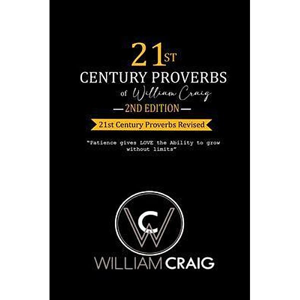 21st Century Proverbs, Second Edition / William Craig, William Craig