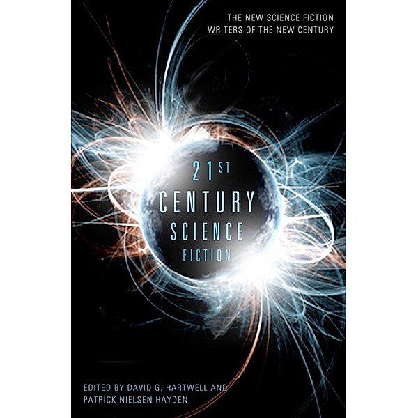 21st Century Science Fiction, David G. Hartwell, Patrick Nielsen Hayden