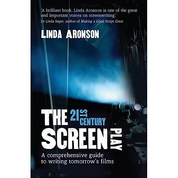 21st Century Screenplay, Linda Aronson