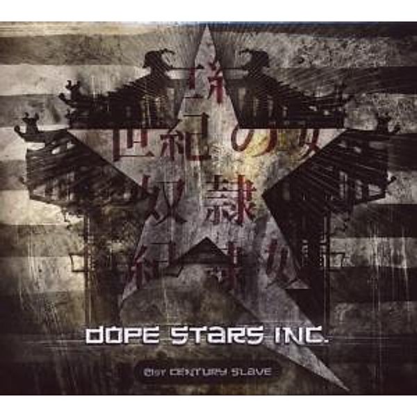 21st Century Slave, Dope Stars Inc.