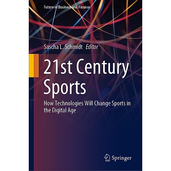21st Century Sports / Future of Business and Finance