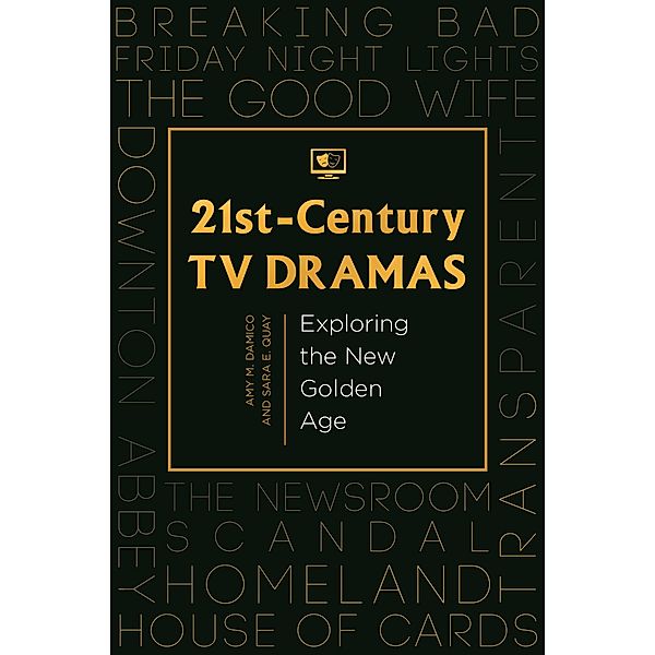 21st-Century TV Dramas, Amy M. Damico, Sara E. Quay