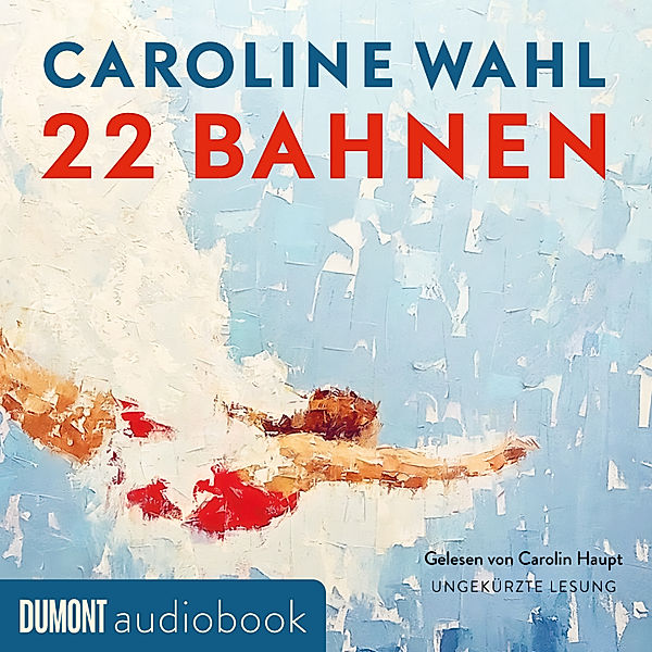 22 Bahnen, Caroline Wahl