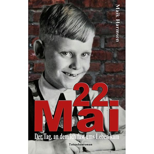 22. Mai, Maik Harmsen