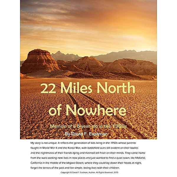 22 Miles North of Nowhere, David F Eastman