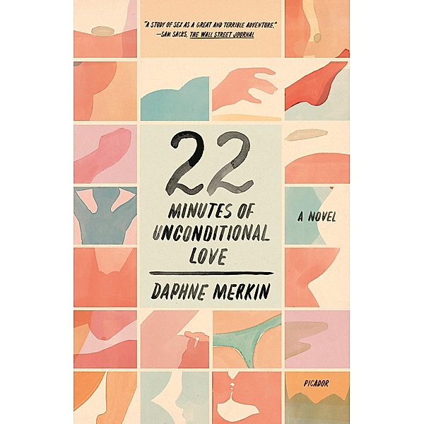 22 Minutes of Unconditional Love, Daphne Merkin