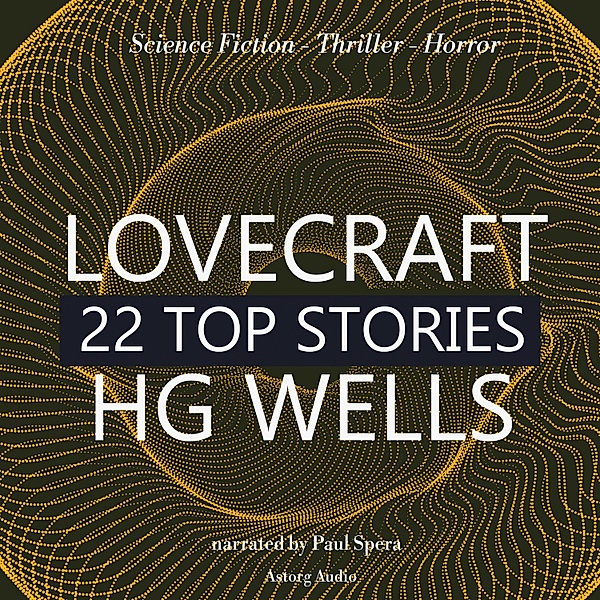 22 Top Stories of HP Lovecraft & HG Wells, Hp Lovecraft, HG Wells