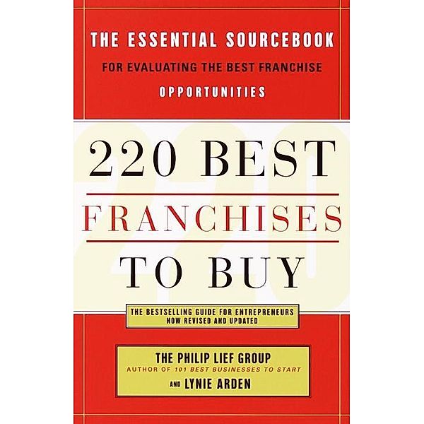 220 Best Franchises to Buy, The Philip Lief Group, Lynie Arden