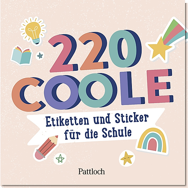 220 coole Etiketten und Sticker für die Schule, Pattloch Verlag