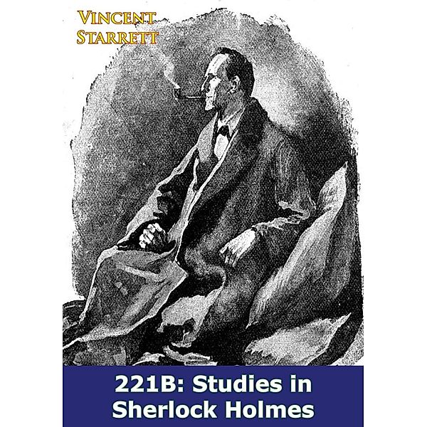 221B: Studies in Sherlock Holmes, Vincent Starrett