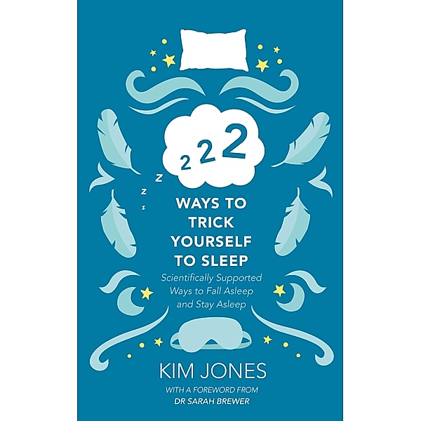 222 Ways to Trick Yourself to Sleep, Kim Jones