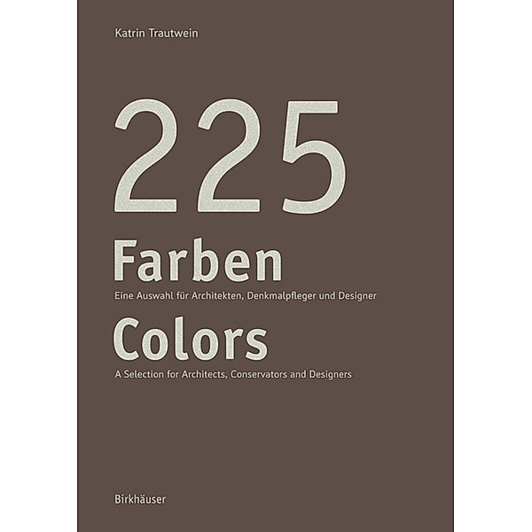 225 Farben / 225 Colors, Katrin Trautwein
