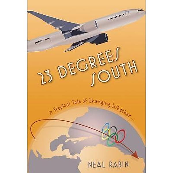 23 Degrees South, Neal Rabin