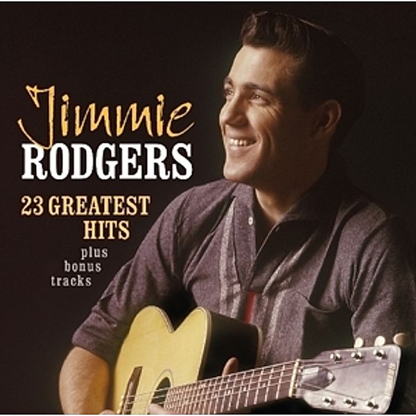 23 Greatest Hits+Bonus Tracks, Jimmie Rodgers
