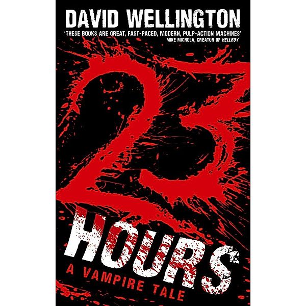 23 Hours / Laura Caxton Vampire Bd.4, David Wellington