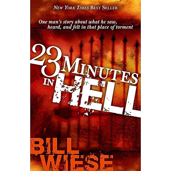 23 Minutes In Hell, Bill Wiese