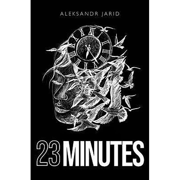 23 Minutes / THE BLUE PRINT WORKS LIMITED, Aleksandr Jarid