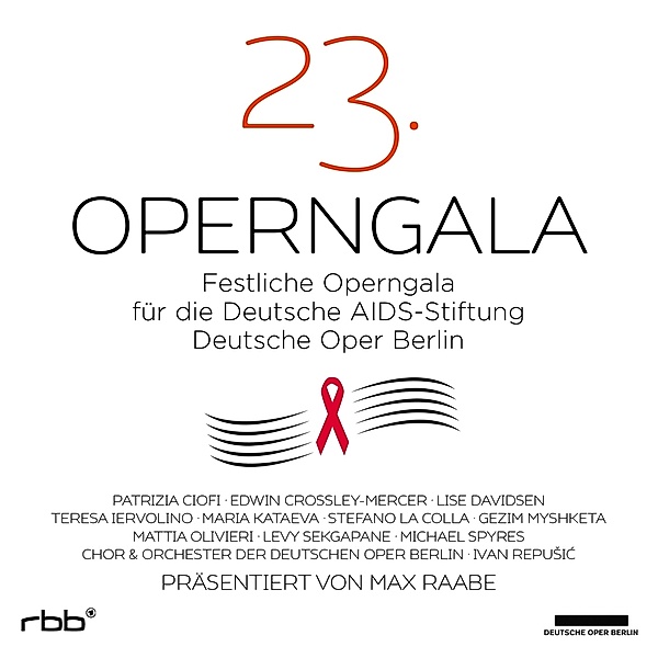 23.Operngala Für Die Aids-Stiftung, Georges Bizet, Ferdinand Hérold, Wolfgang Amadeus Mozart, Richard Wagner, Gioacchino Rossini, Giacomo Puccini, Vincenzo Bellini, Carl Orff