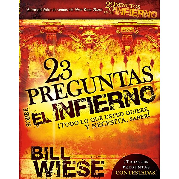 23 preguntas sobre el infierno / Casa Creacion, Bill Wiese