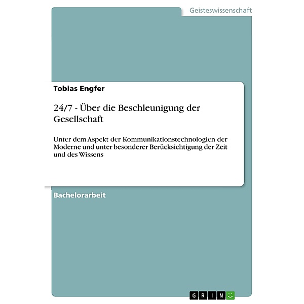 24/7 - Über die Beschleunigung der Gesellschaft, Tobias Engfer