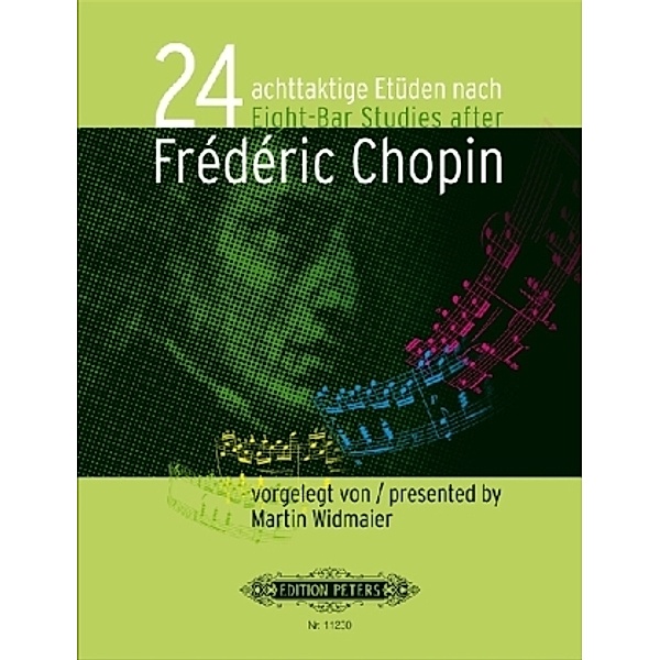24 achttaktige Etüden nach Frédéric Chopin, für Klavier, Martin Widmaier