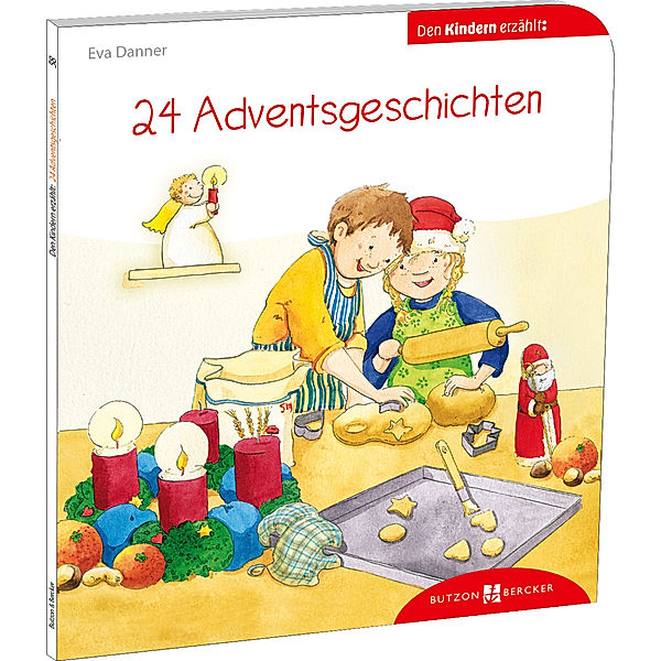 24 Adventsgeschichten den Kindern erzählt, Eva Danner