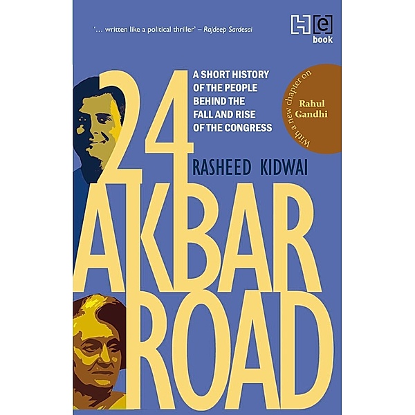 24 Akbar Road [Revised and Updated], Rasheed Kidwai
