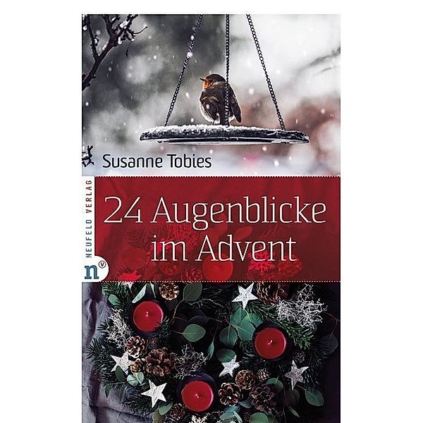 24 Augenblicke im Advent, Susanne Tobies