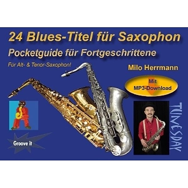 24 Blues-Titel für Saxophon, für Alt-Saxophon & Tenor-Saxophon, Milo Herrmann