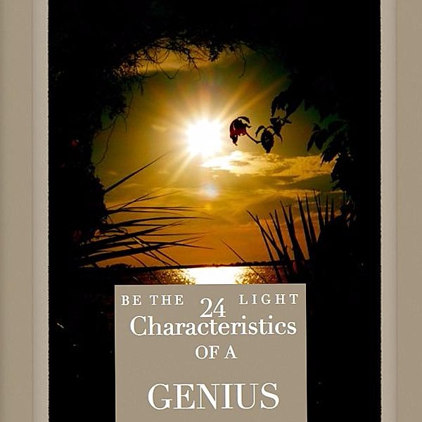 24 Characteristics of a Genius, Kristina Toth