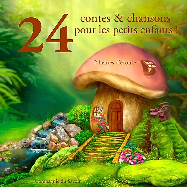 24 contes et chansons pour les petits enfants, Grimm, Andersen, Perrault