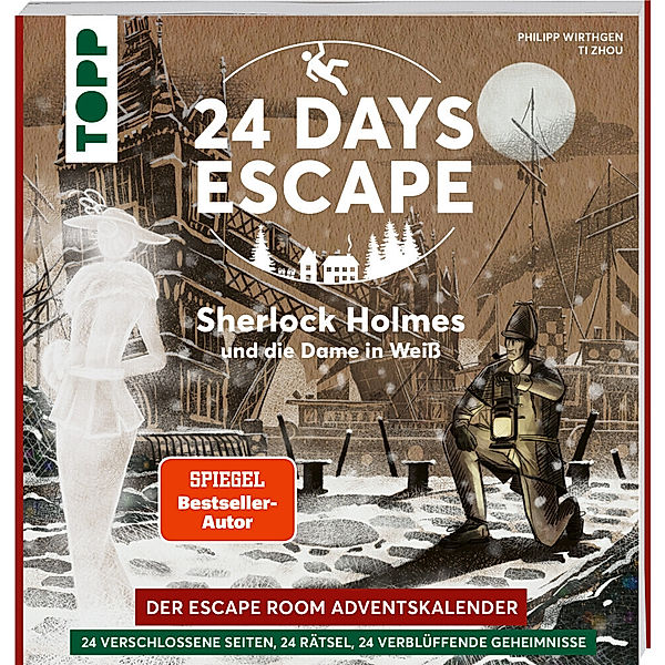 24 DAYS ESCAPE - Der Escape Room Adventskalender: Sherlock Holmes und die Dame in Weiß, Philipp Wirthgen