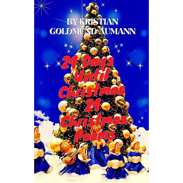 24 Days Until Christmas, Kristian Goldmund Aumann