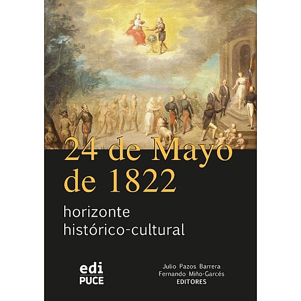 24 de Mayo de 1822 horizonte histórico-cultural