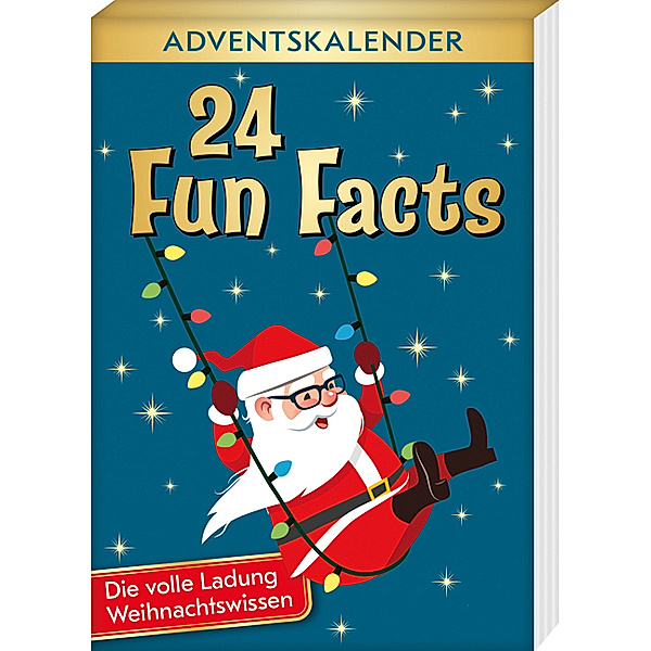 24 Fun Facts - Die volle Ladung Weihnachtswissen, Kristin Lückel
